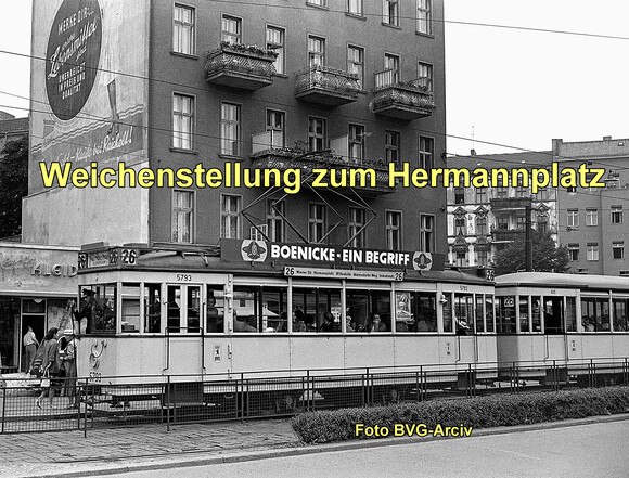 Weichenstellung zum Hermannplatz